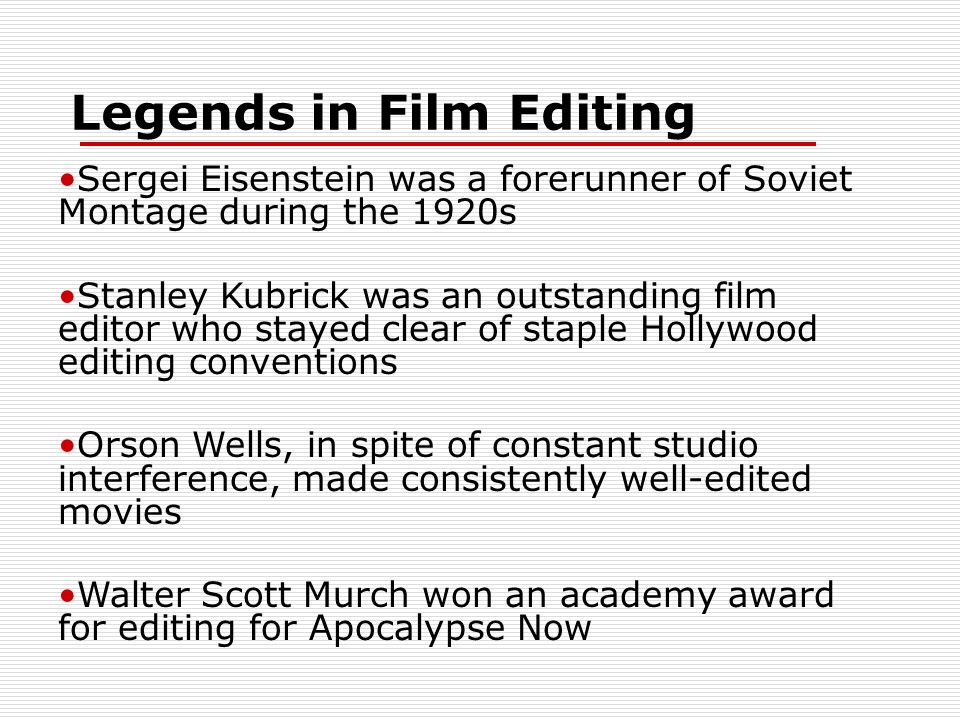 Legends in Film Editing