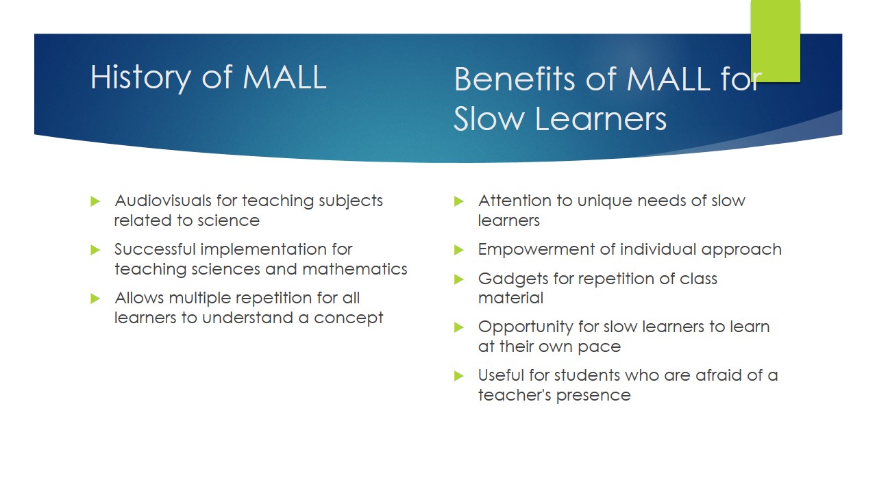 History of MALL. Benefits of MALL for Slow Learners