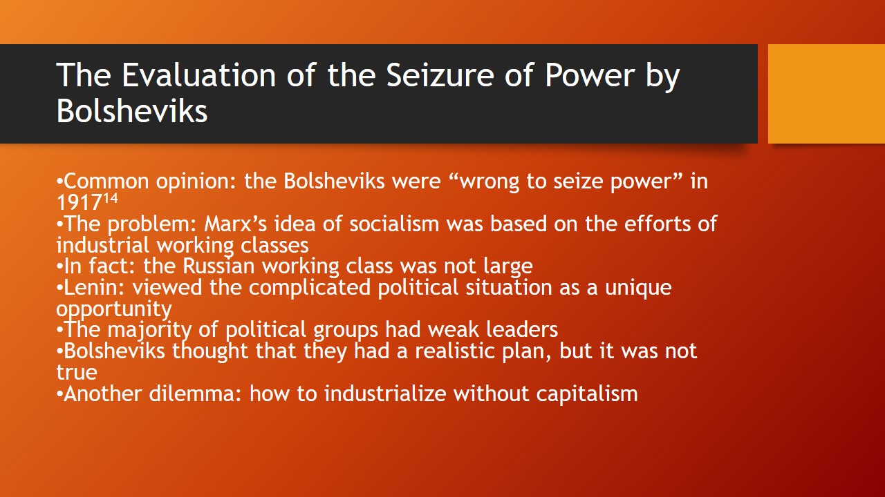 The Evaluation of the Seizure of Power by Bolsheviks