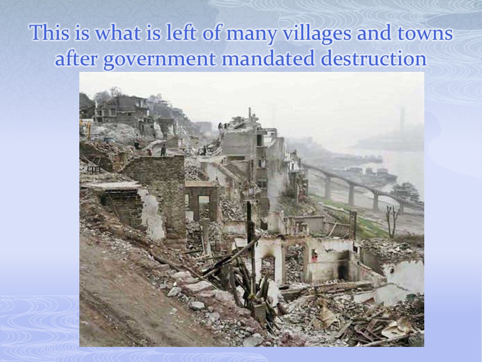 This is what is left of many villages and towns after government mandated destruction