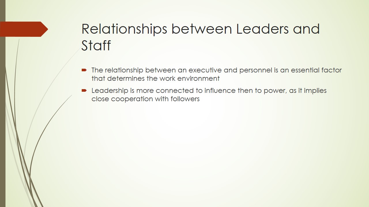 Relationships between Leaders and Staff