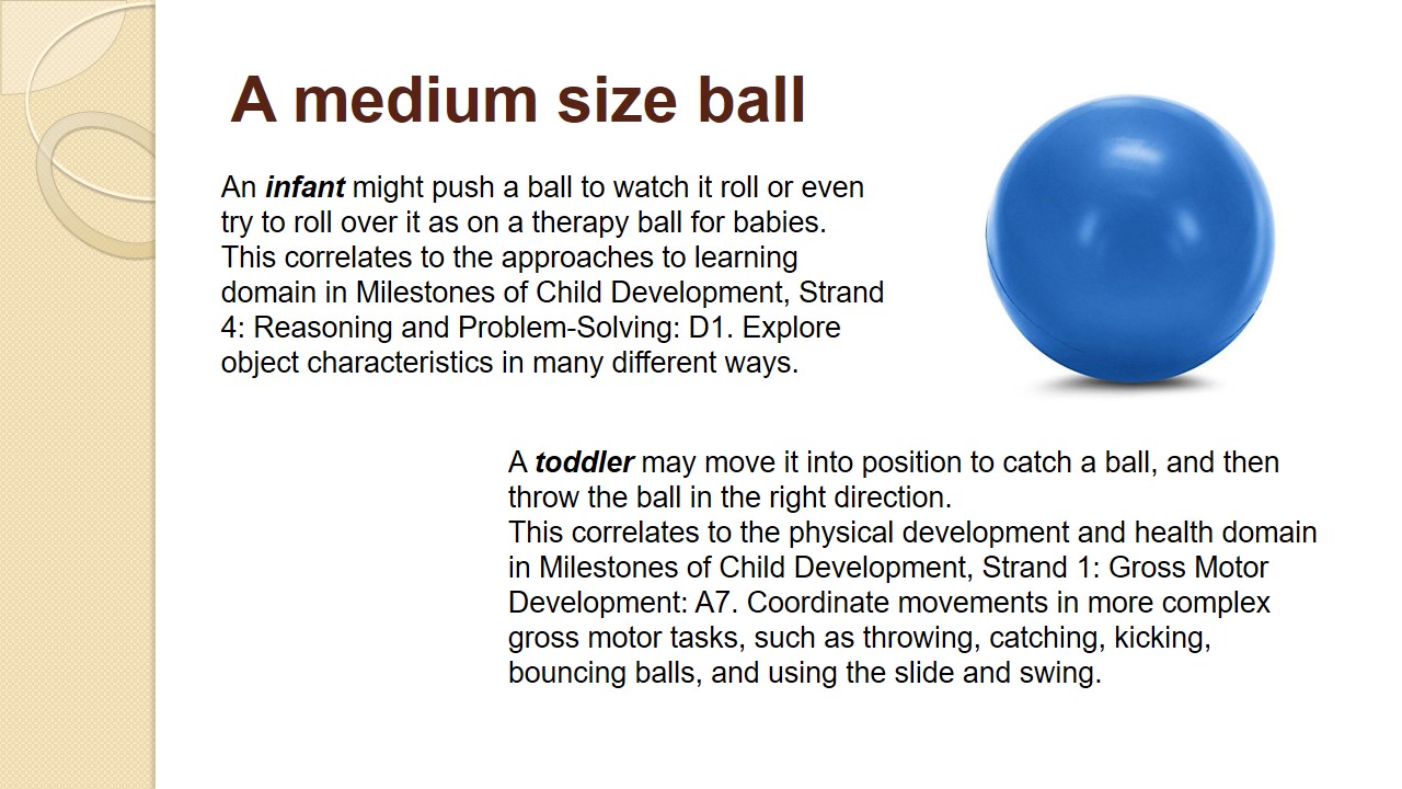 A medium size ball