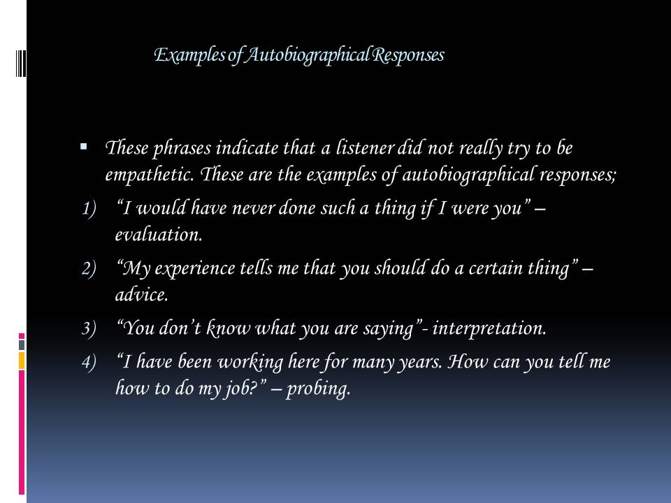 Examples of Autobiographical Responses