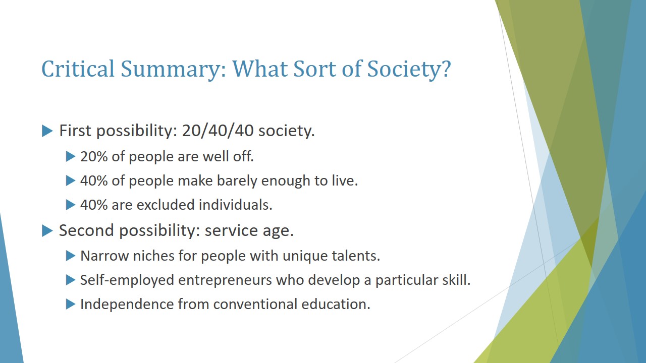 Critical Summary: What Sort of Society?