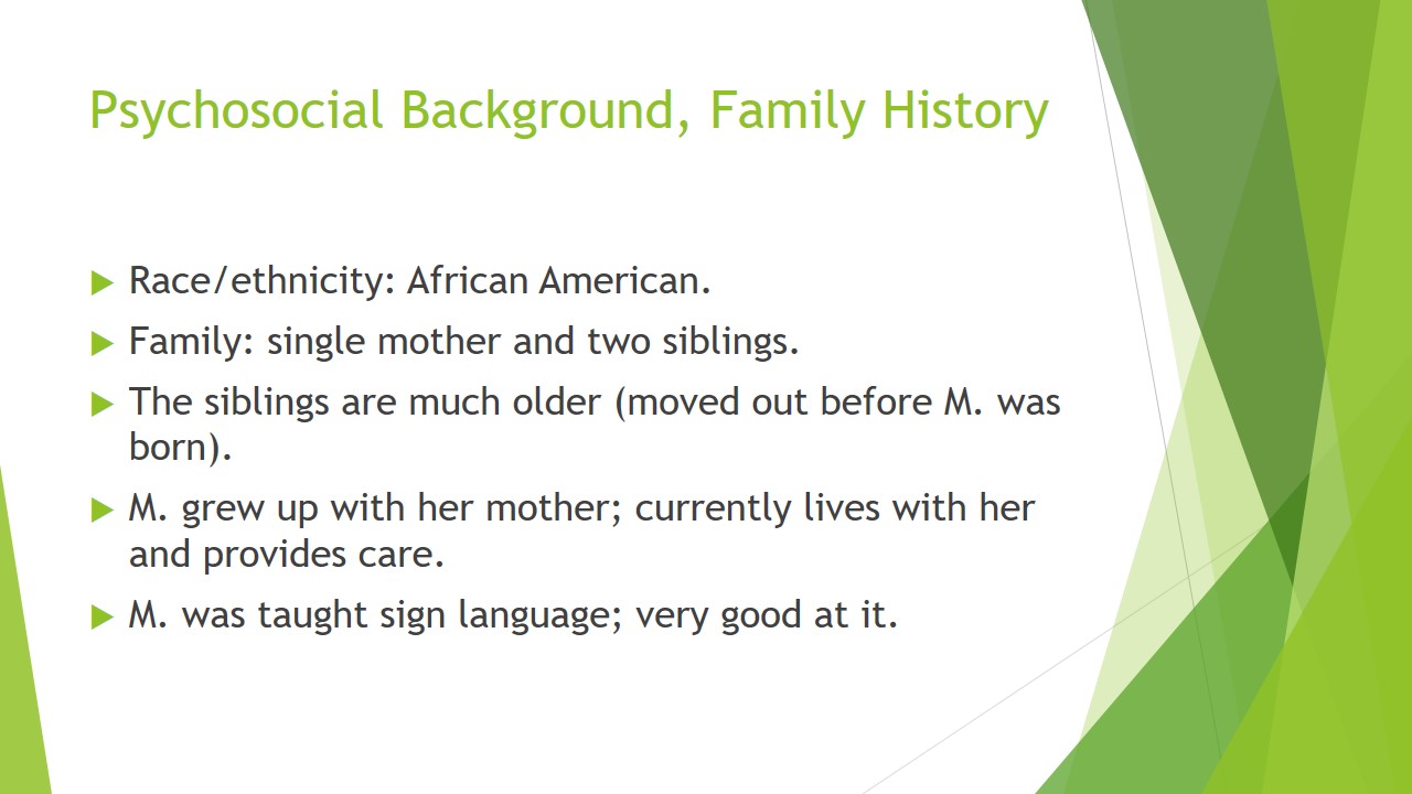 Psychosocial Background, Family History