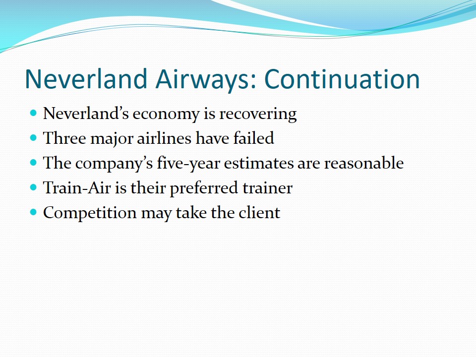Neverland Airways: Continuation