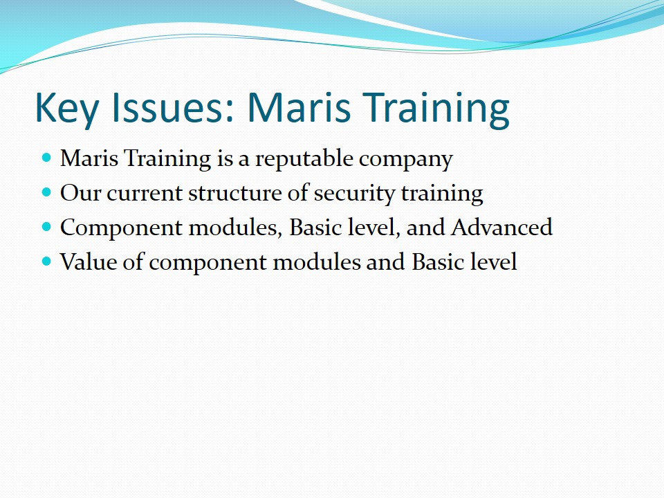 Key Issues: Maris Training