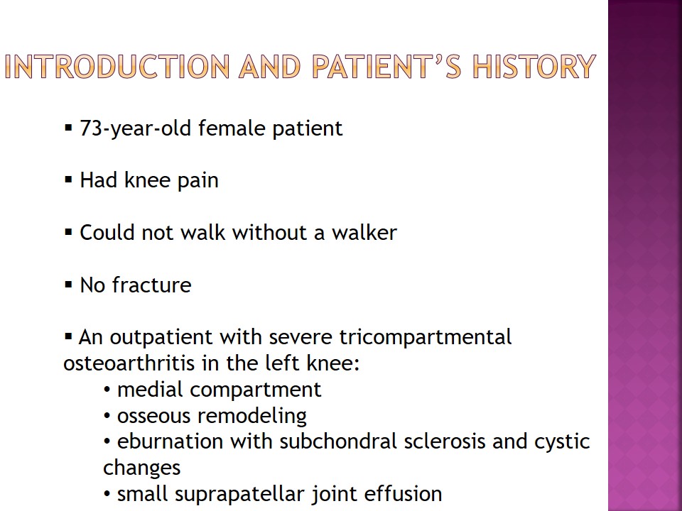 Introduction and Patient’s History