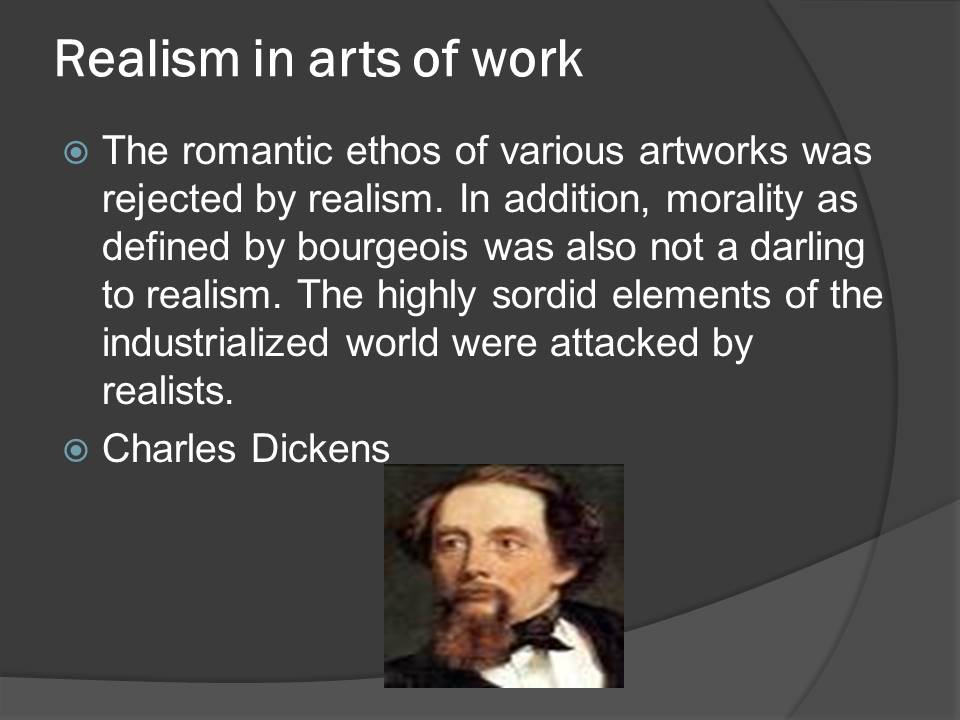 Realism in arts of work