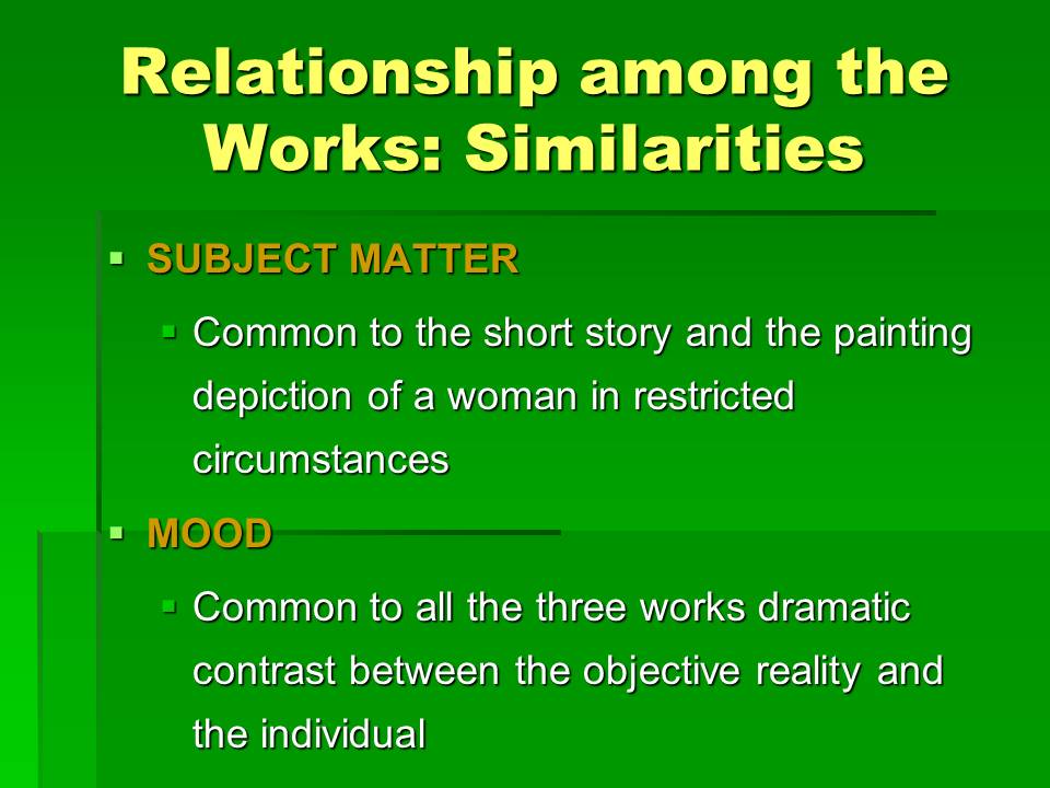 Relationship among the Works: Similarities