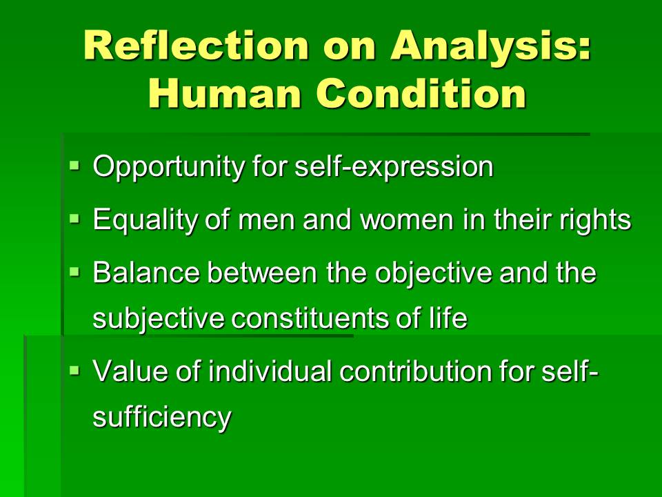 Reflection on Analysis: Human Condition