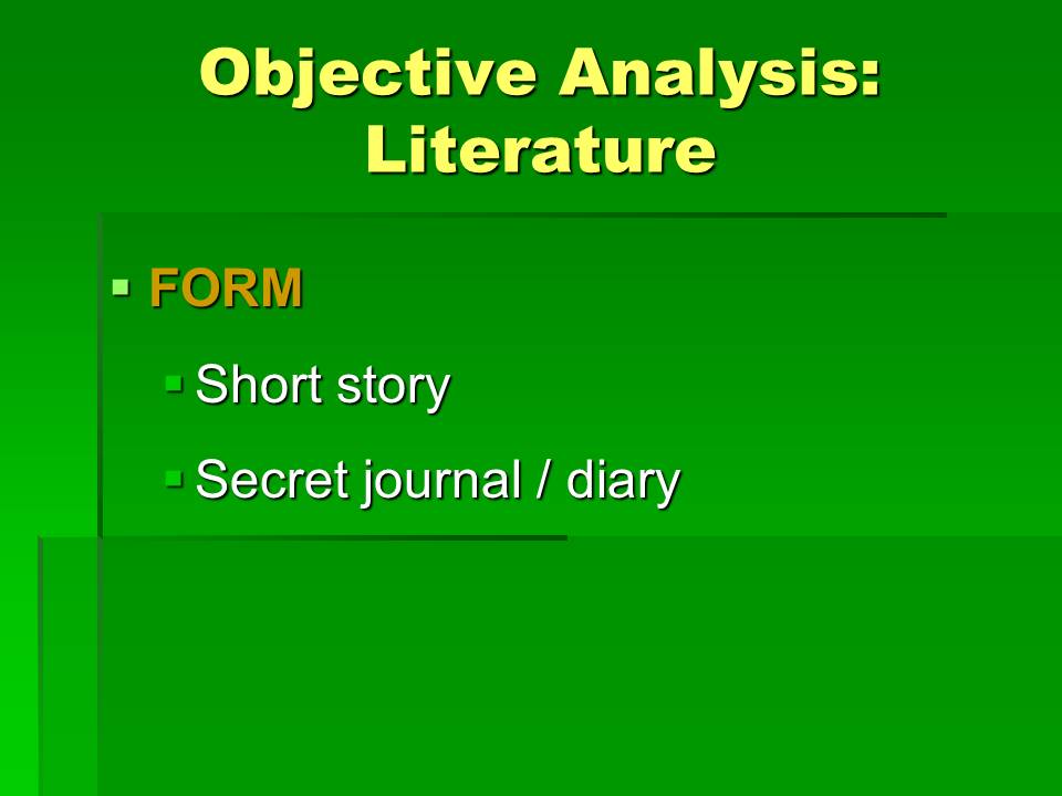 Objective Analysis: Literature