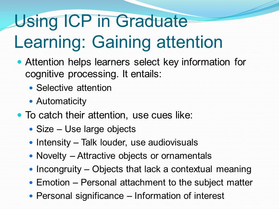 Using ICP in Graduate Learning: Gaining attention