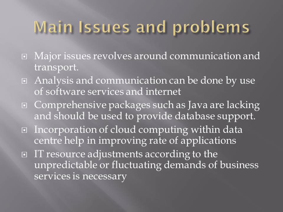 Main Issues and problems