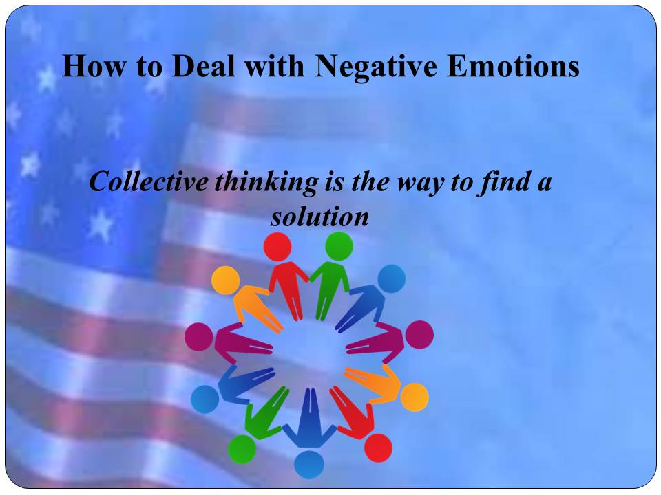 How to Deal with Negative Emotions
