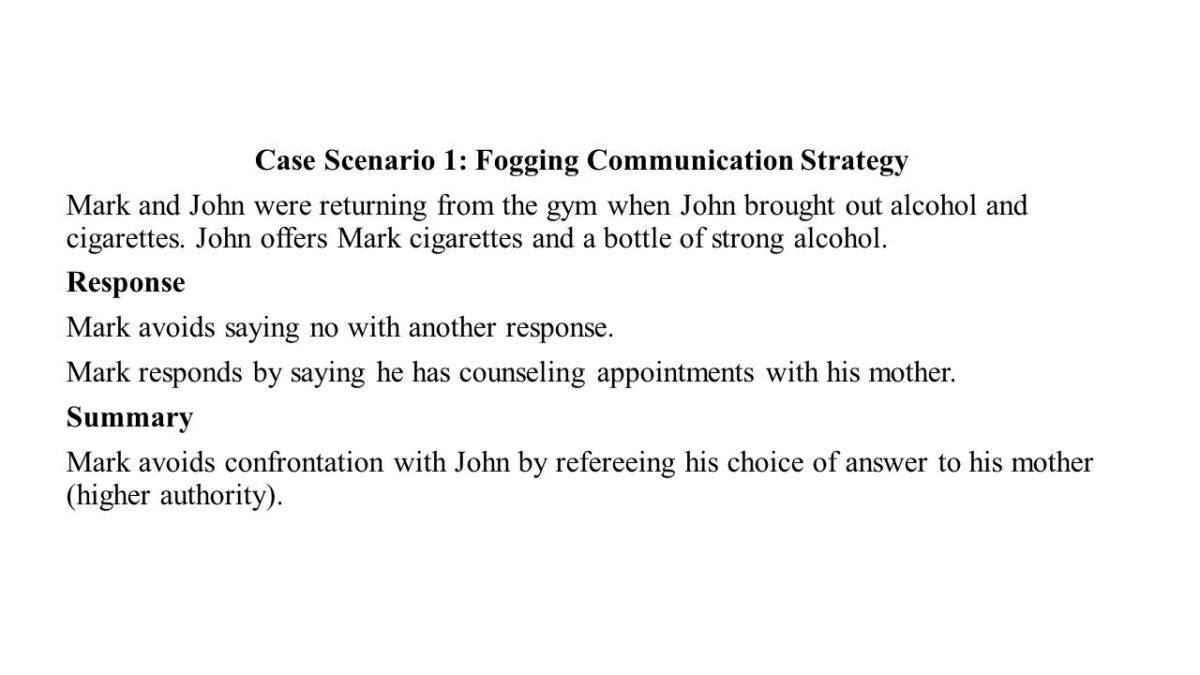 Case Scenario 1: Fogging Communication Strategy