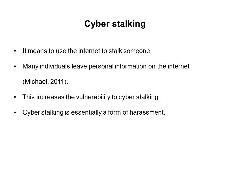 Cyber stalking