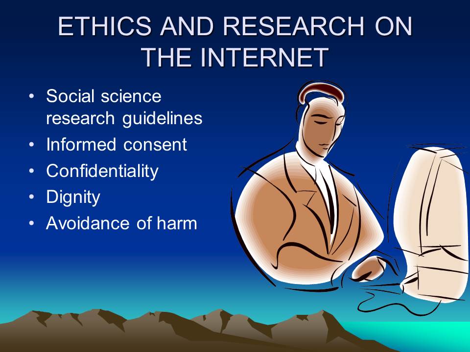 Ethics and Research on the Internet