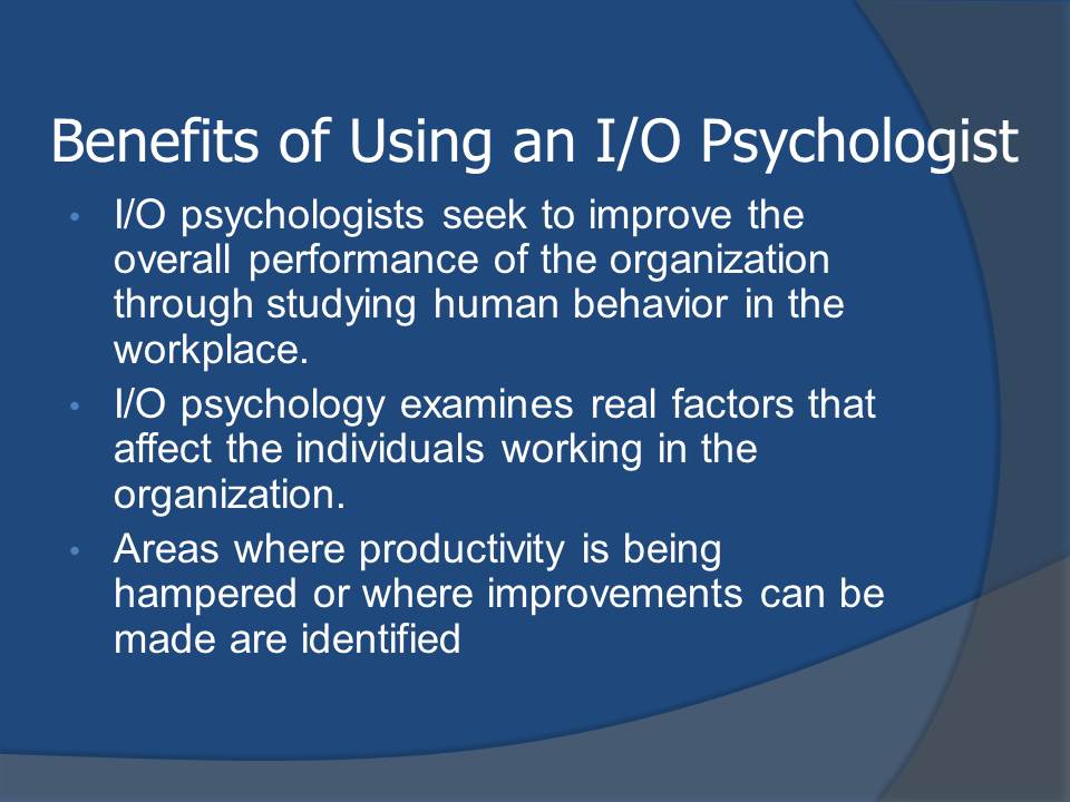 Benefits of Using an I/O Psychologist