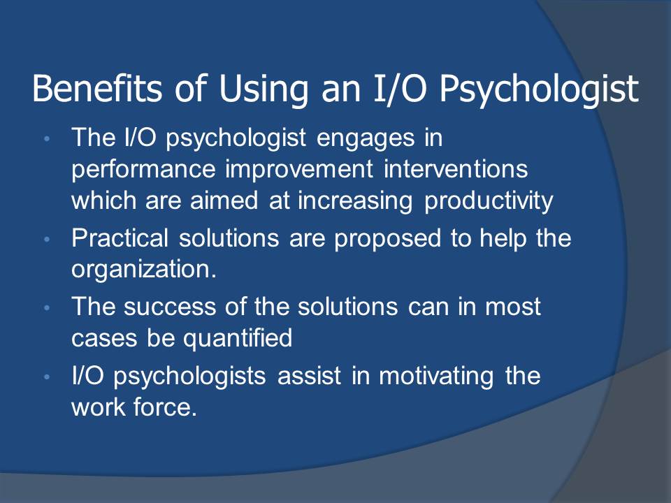 Benefits of Using an I/O Psychologist
