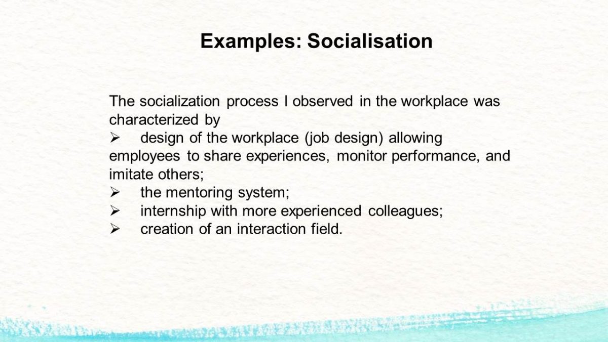 Examples: Socialisation