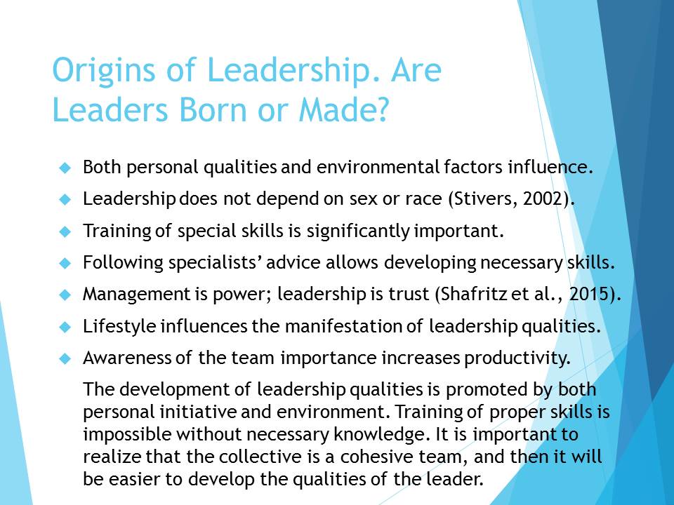 Origins of Leadership. Are Leaders Born or Made?