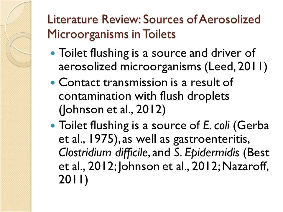 Literature Review: Sources of Aerosolized Microorganisms in Toilets