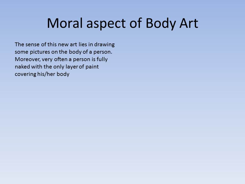 Moral aspect of Body Art