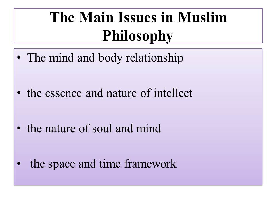 The Main Issues in Muslim Philosophy