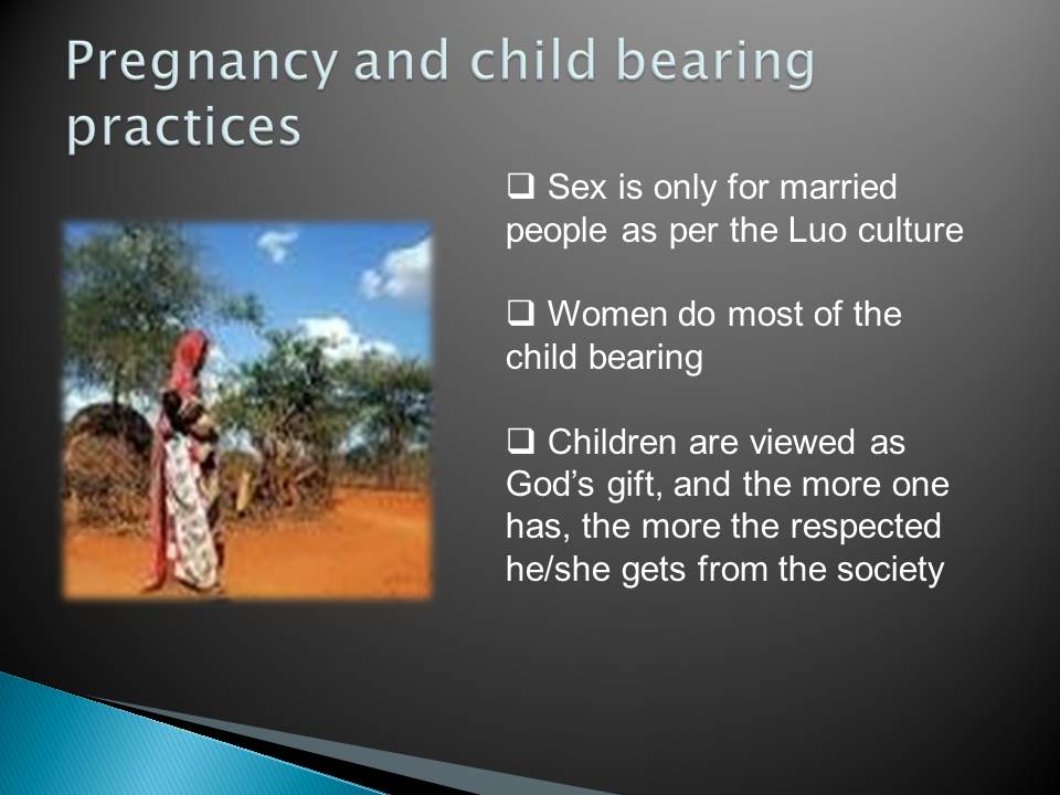 Pregnancy and child bearing practices