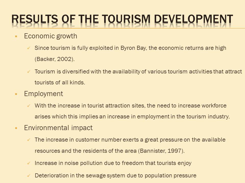 Results of the tourism development