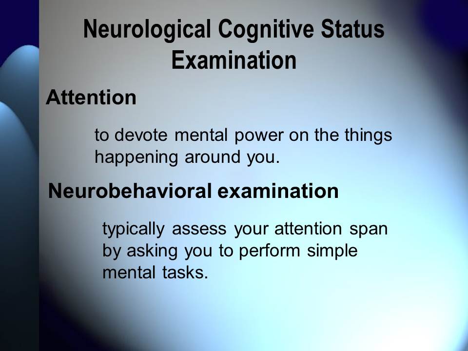 Neurological Cognitive Status Examination