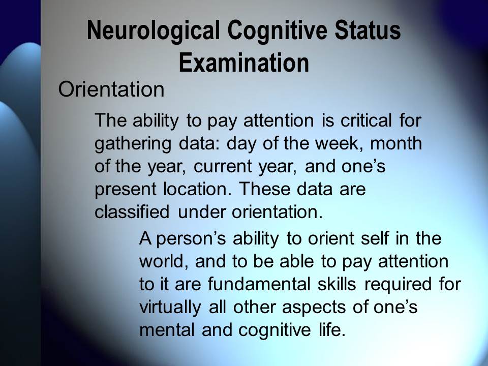 Neurological Cognitive Status Examination