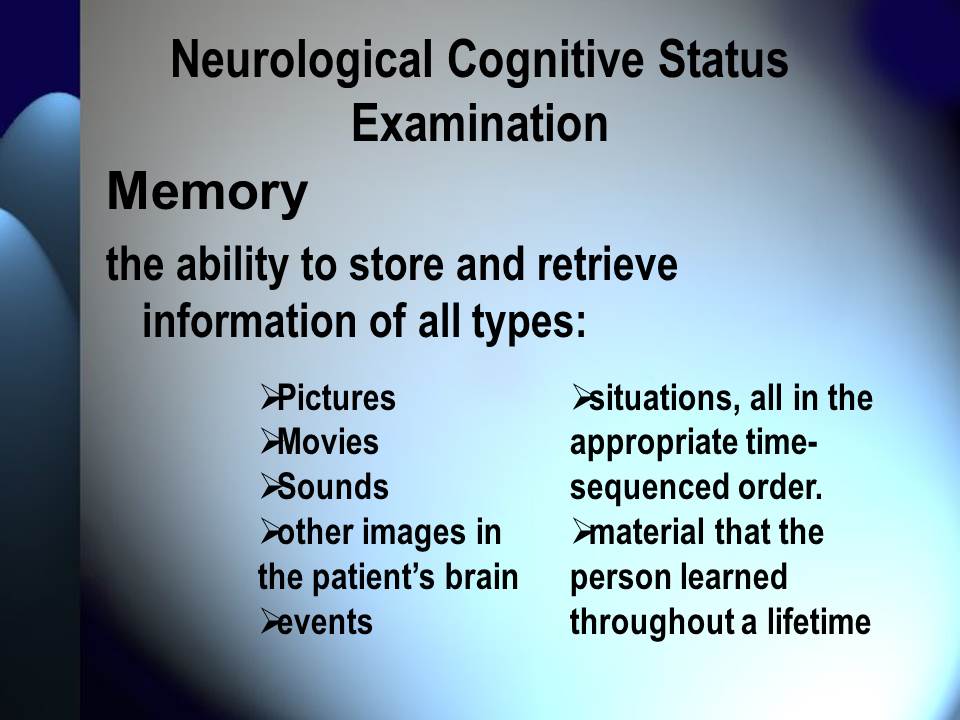 Neurological Cognitive Status Examination