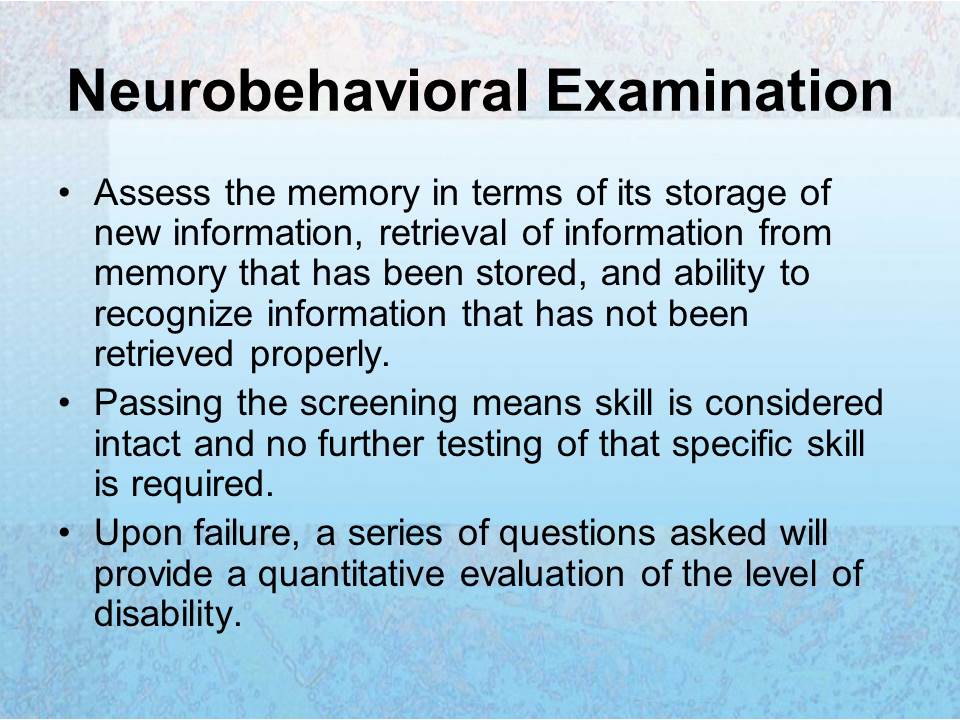 Neurobehavioral Examination