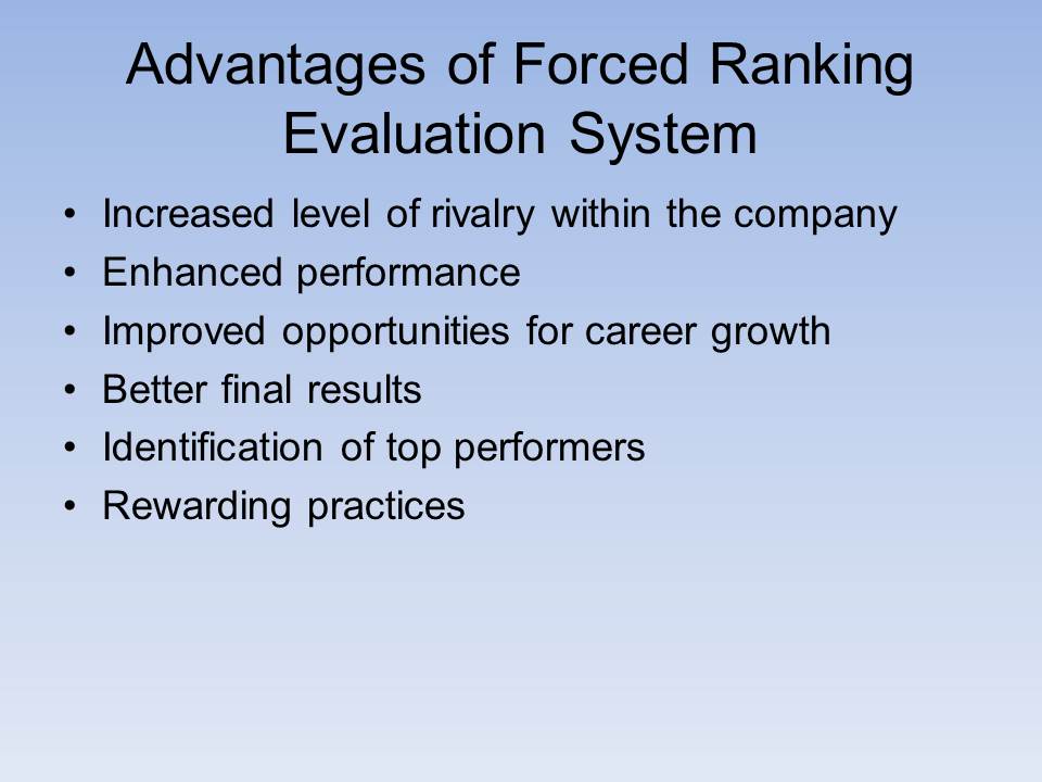 Advantages of Forced Ranking Evaluation System
