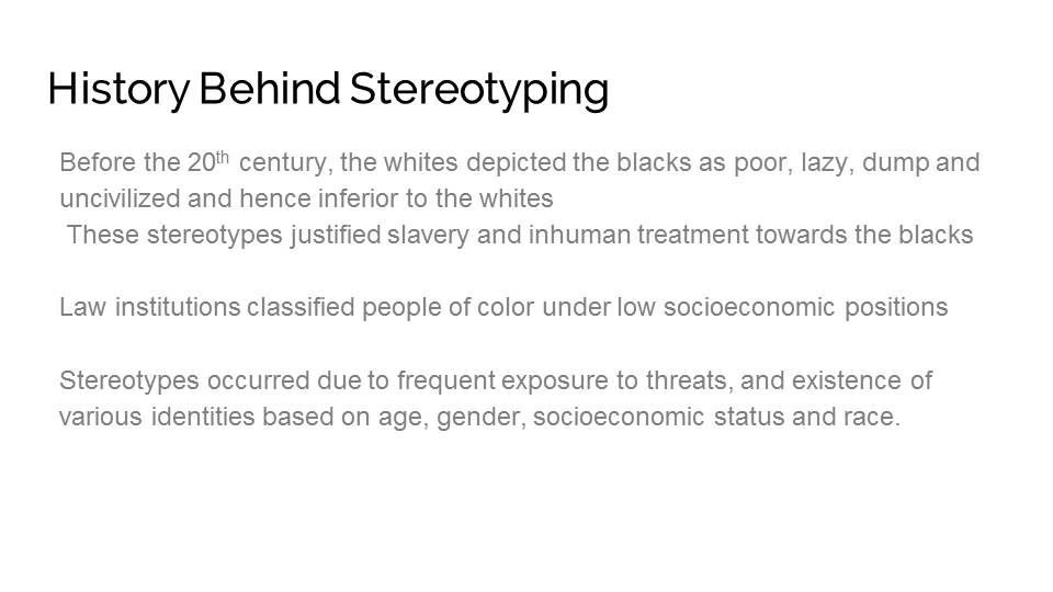 History Behind Stereotyping