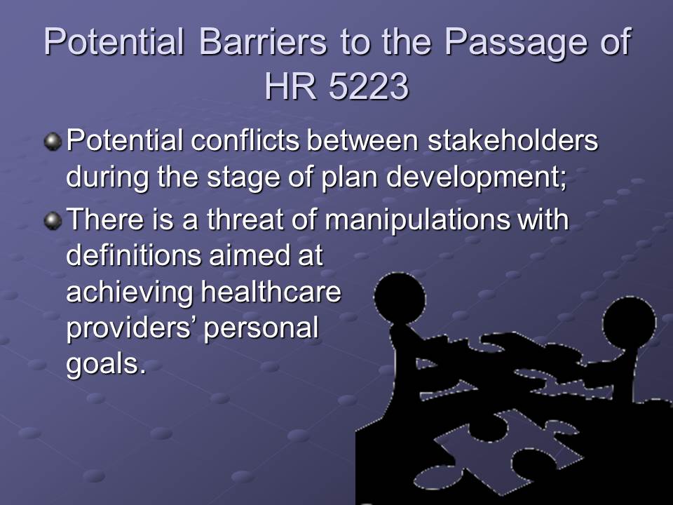 Potential Barriers to the Passage of HR 5223