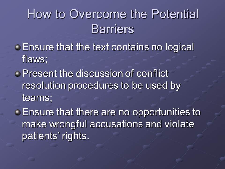 How to Overcome the Potential Barriers