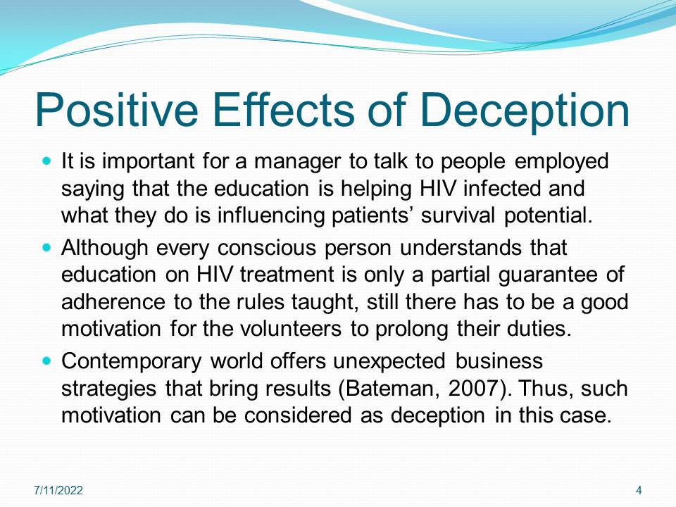 Positive Effects of Deception