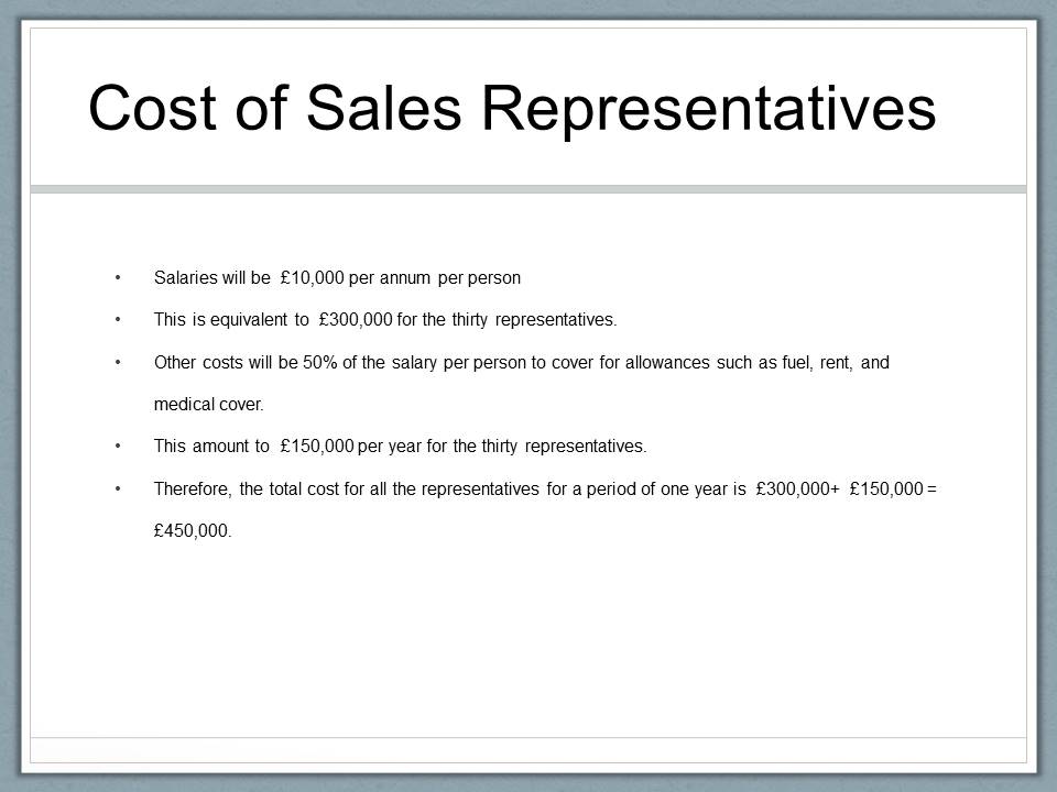 Cost of Sales Representatives