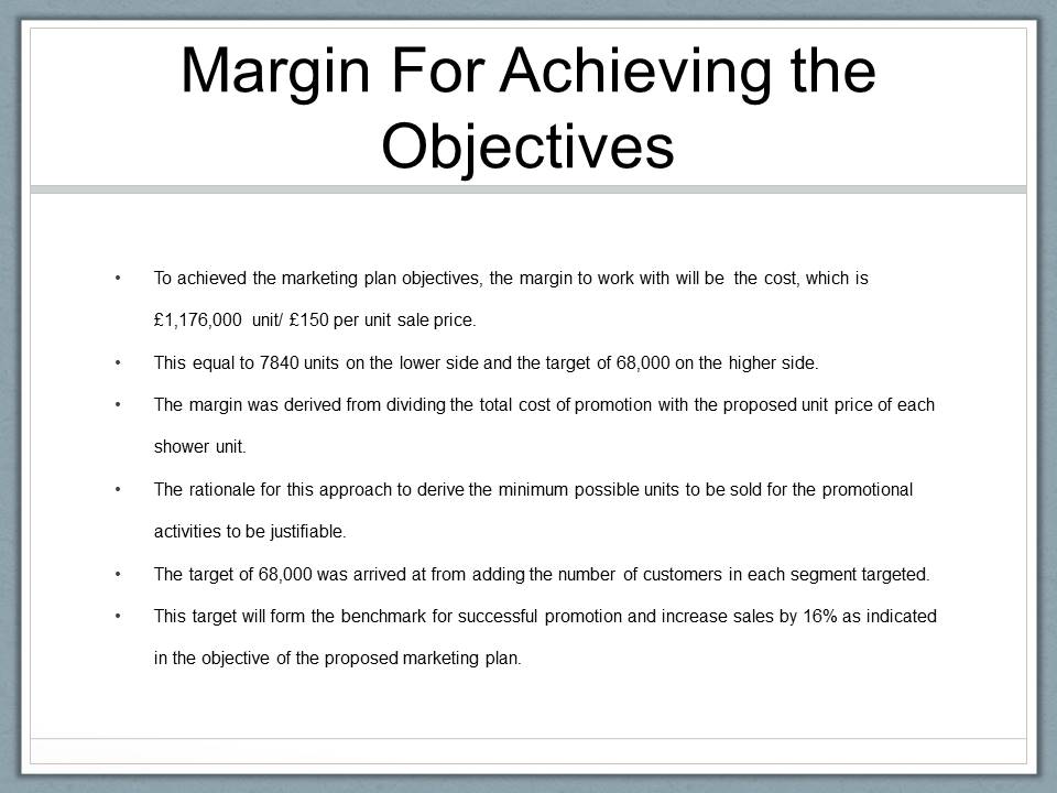 Margin For Achieving the Objectives