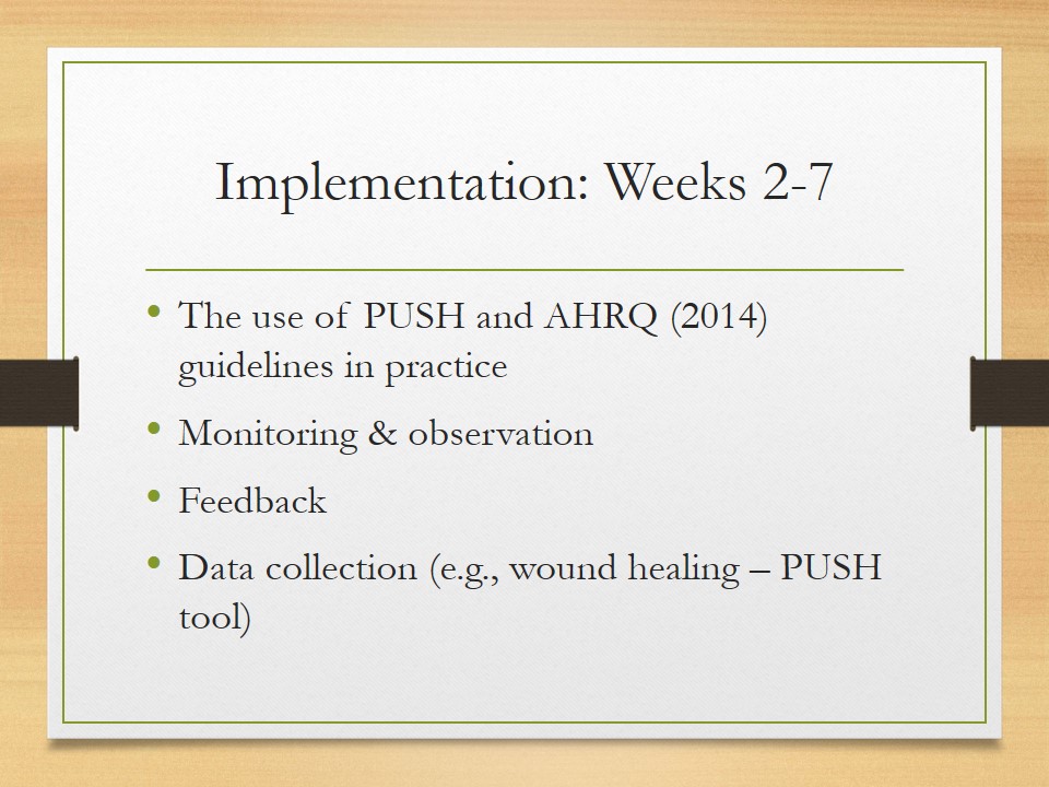 Implementation: Weeks 2-7