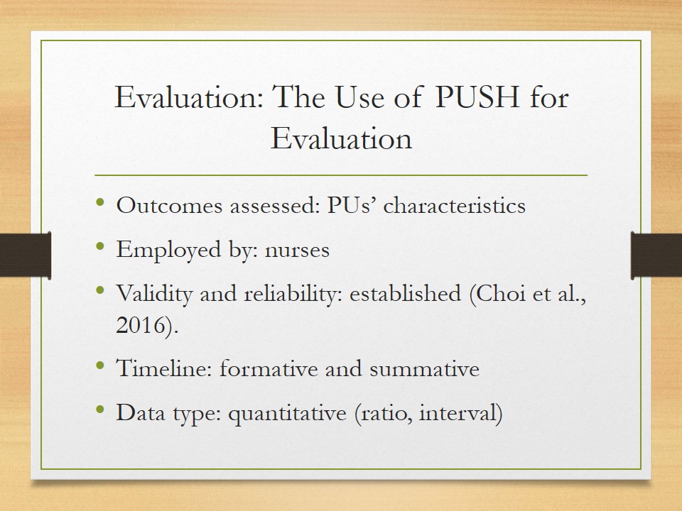 Evaluation: The Use of PUSH for Evaluation