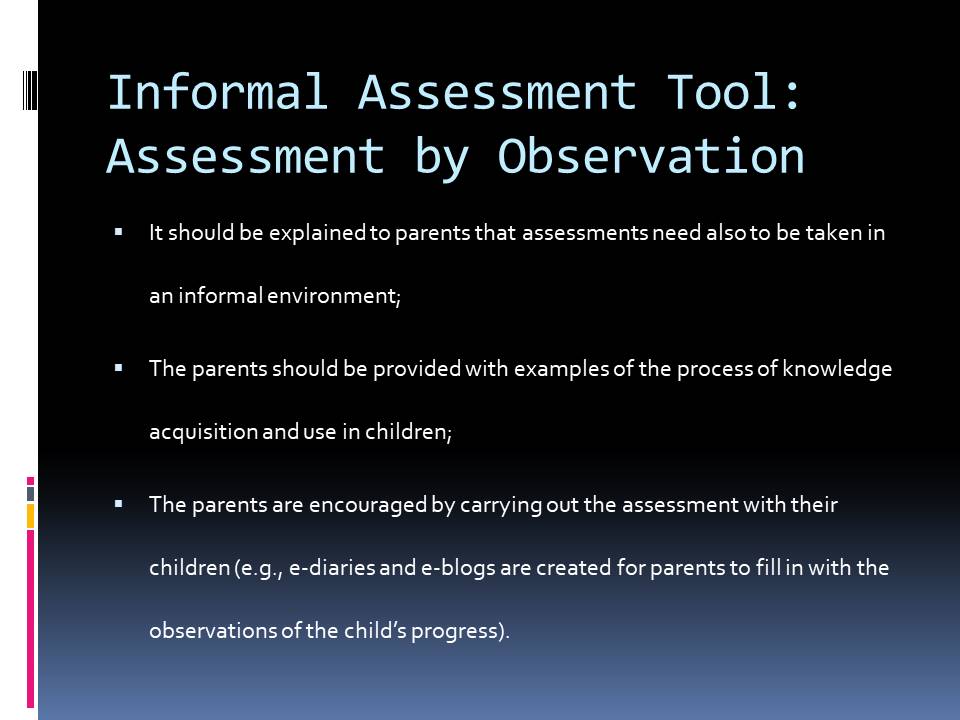 Informal Assessment Tool: Assessment by Observation