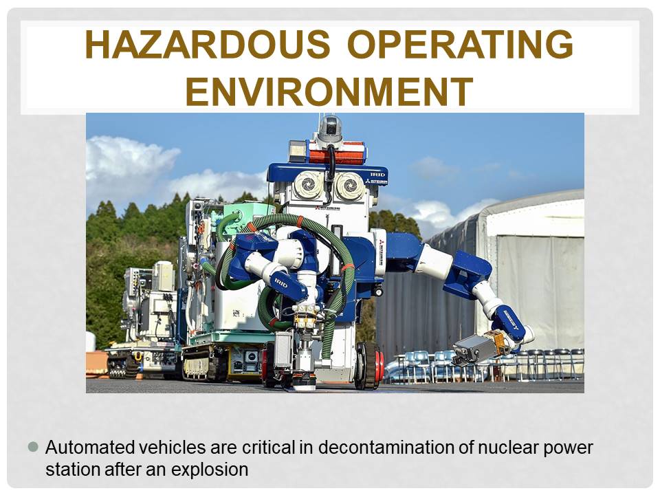 Hazardous operating environment