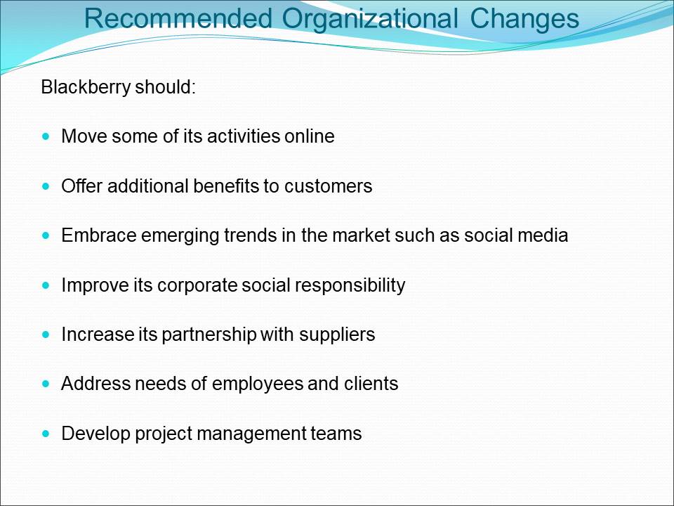 Recommended Organizational Changes