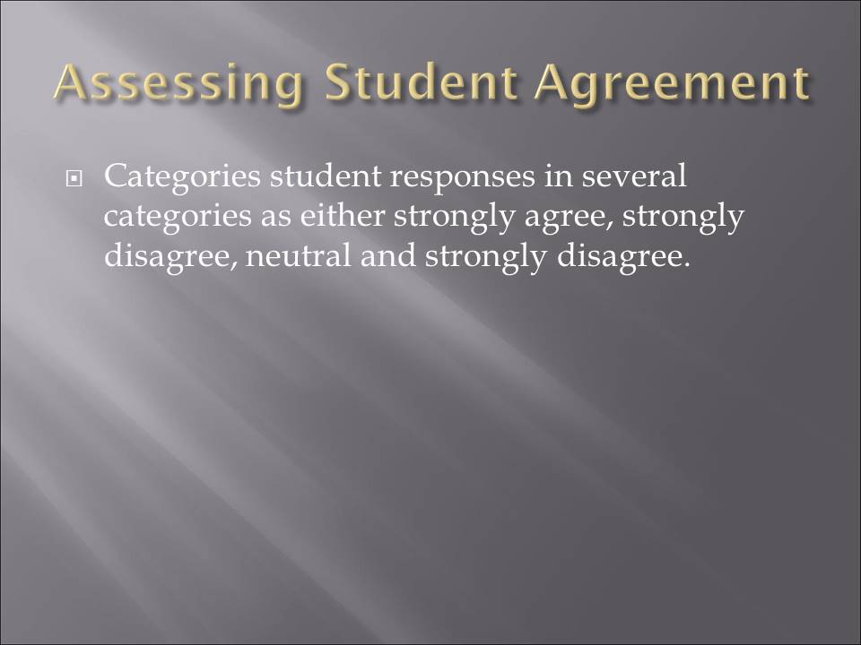 Assessing Student Agreement