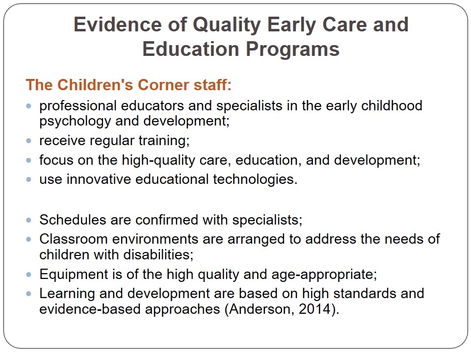 Evidence of Quality Early Care and Education Programs