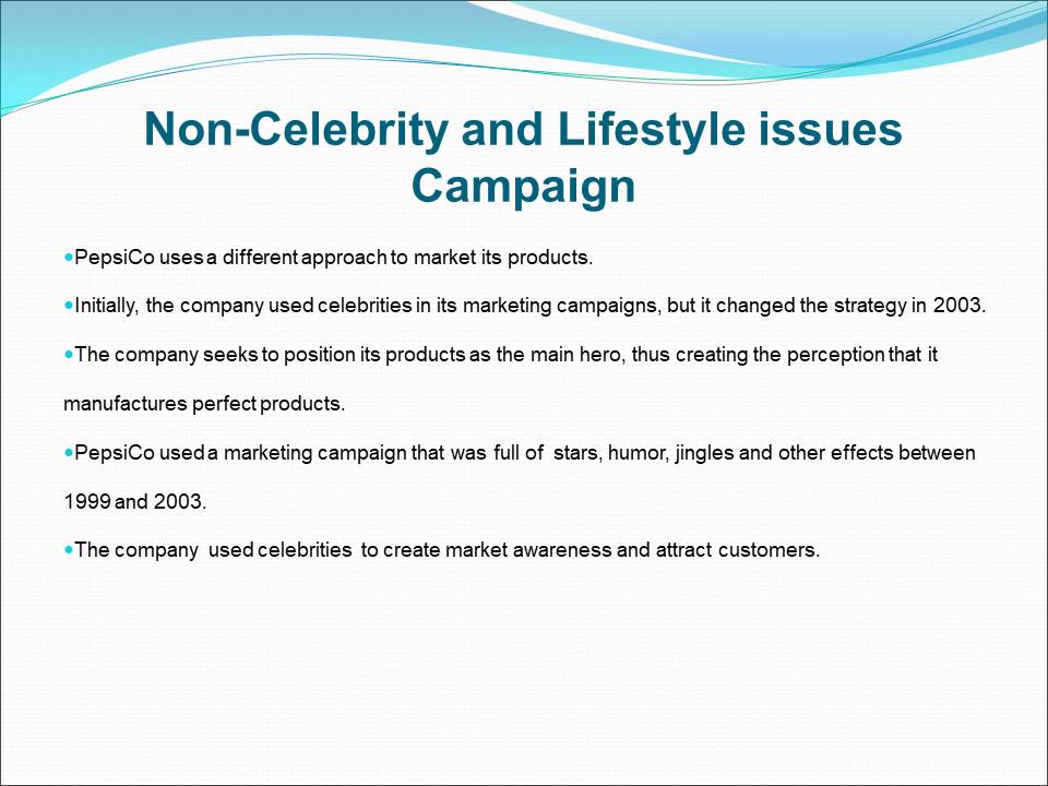 Non-Celebrity and Lifestyle issues Campaign